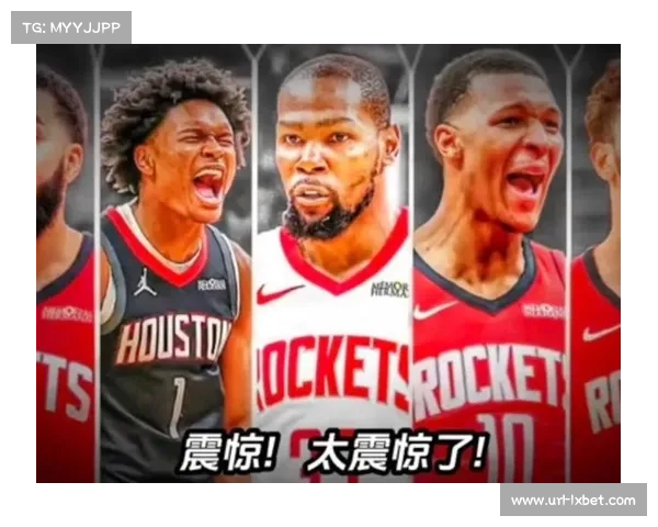 杜兰特加盟火箭助力冲冠 提升关键时刻进攻稳定性